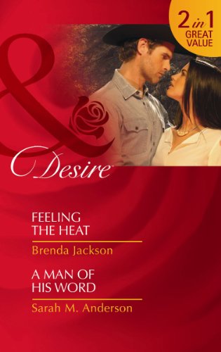 Imagen de archivo de Feeling the Heat : A Man Of His Word a la venta por Better World Books