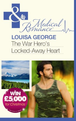 Beispielbild fr The War Heros Locked-Away Heart (Mills and Boon Medical) zum Verkauf von Reuseabook