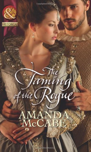 Taming of the Rogue (9780263892444) by Amanda McCabe