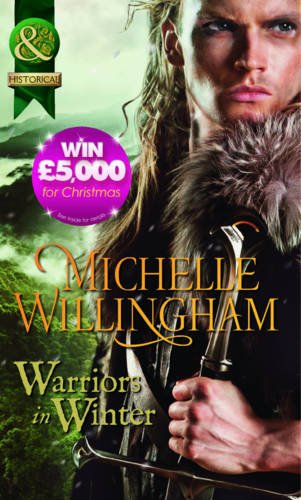 Stock image for Warriors in Winter. Michelle Willingham for sale by ThriftBooks-Dallas