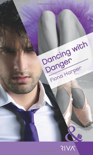 9780263892949: Dancing with Danger (Mills & Boon RIVA)