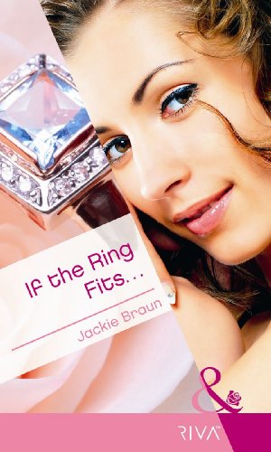 9780263893182: If The Ring Fits...