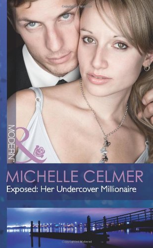 Beispielbild fr Exposed: Her Undercover Millionaire/Rafe & Sarah Part Five zum Verkauf von WorldofBooks