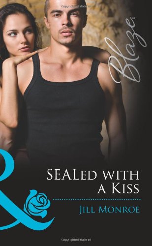 Imagen de archivo de SEALed with a Kiss (Mills & Boon Blaze) a la venta por WorldofBooks