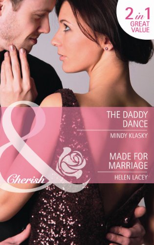 9780263894226: The Daddy Dance/ Made for Marriage (Mills & Boon Cherish)