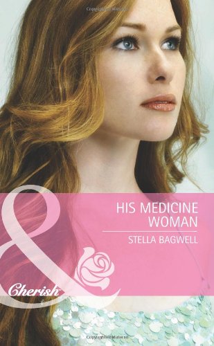 9780263894271: His Medicine Woman: Book 22 (Men of the West)