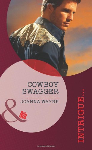 Stock image for Saviour In The Saddle: Saviour in the Saddle / Cowboy Swagger (Mills & Boon Intrigue) for sale by AwesomeBooks