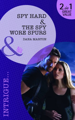 Imagen de archivo de Spy Hard/The Spy Wore Spurs (Mills & Boon Intrigue) a la venta por WorldofBooks