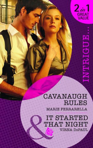 Stock image for Cavanaugh Rules/It Started That Night (Mills & Boon Intrigue): Book 22 (Cavanaugh Justice) for sale by WorldofBooks