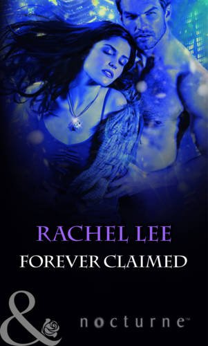 9780263896046: Forever Claimed: Book 3 (The Claiming)