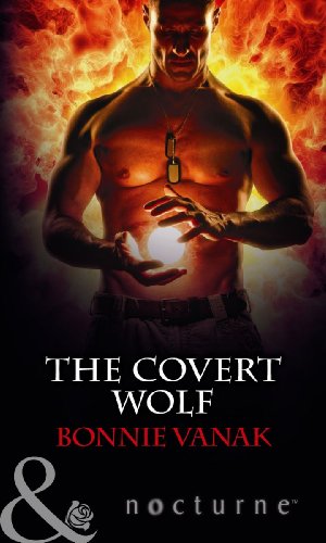 The Covert Wolf. Bonnie Vanak (9780263896138) by Bonnie Vanak