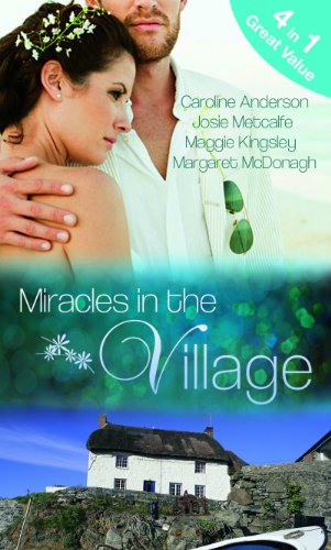9780263897173: Miracles in the Village: Their Miracle Baby / Sheikh Surgeon Claims His Bride / A Baby for Eve / Dr Devereux's Proposal (Mills & Boon Special Releases)
