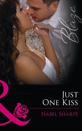 9780263897357: Just One Kiss: Book 1