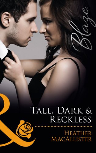 9780263897401: Tall, Dark & Reckless (Mills & Boon Blaze)