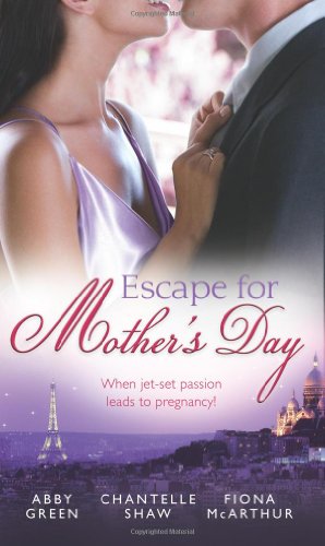 Stock image for Escape for Mothers Day (Mills & Boon Special Releases) for sale by AwesomeBooks