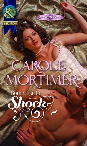 Stock image for Some Like To Shock (Daring Duchesses, Book 2) for sale by AwesomeBooks