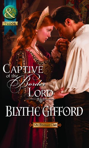 Stock image for Captive Of The Border Lord (The Brunson Clan, Book 2) for sale by AwesomeBooks