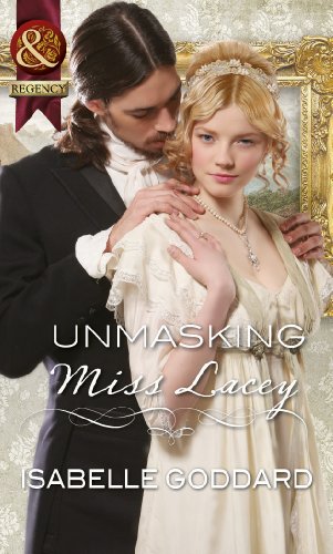 Beispielbild fr Unmasking Miss Lacey (Mills & Boon Historical) zum Verkauf von WorldofBooks