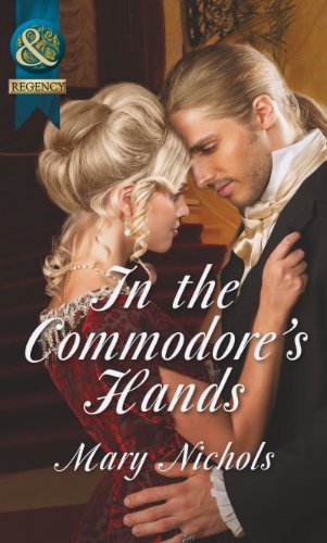 9780263898491: In the Commodore's Hands: Book 6 (The Piccadilly Gentlemen's Club)