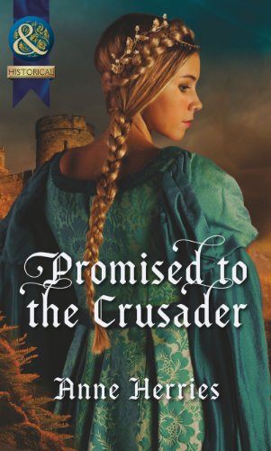 Stock image for Promised to the Crusader (Mills & Boon Historical) for sale by WorldofBooks