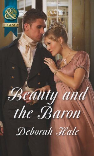 Beispielbild fr Beauty and the Baron (Mills & Boon Historical) zum Verkauf von WorldofBooks