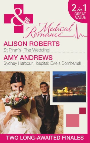 Stock image for St Piran's: The Wedding!: St Piran's: The Wedding! / Sydney Harbour Hospital: Evie's Bombshell (St Piran's Hospital, Book 9) (Mills & Boon Medical) for sale by AwesomeBooks