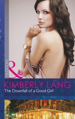 Beispielbild fr The Downfall of a Good Girl (The LaBlanc Sisters, Book 1) zum Verkauf von AwesomeBooks