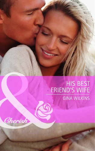 Beispielbild fr His Best Friend's Wife (Mills & Boon Cherish) zum Verkauf von AwesomeBooks