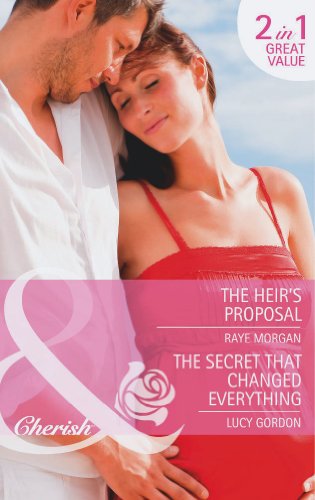 Stock image for The Heir's Proposal & The Secret That Changed Everything (Mills & Boon Cherish) for sale by Goldstone Books