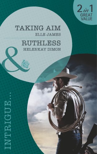 Imagen de archivo de Taking Aim: Taking Aim / Ruthless: Book 2 (Covert Cowboys, Inc.) a la venta por WorldofBooks
