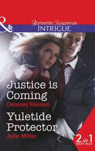 Stock image for Justice is Coming / Yuletide Protector: Book 5 (The Marshals of Maverick County) for sale by WorldofBooks