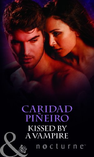 Kissed by a Vampire (9780263903881) by Caridad PiÃ±eiro