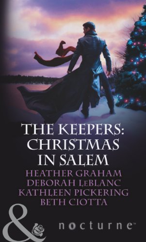 Stock image for The Keepers: Christmas in Salem: Do You Fear What I Fear? / The Fright Before Christmas / Unholy Night / Stalking in a Winter Wonderland (Mills & Boon Nocturne) for sale by WorldofBooks