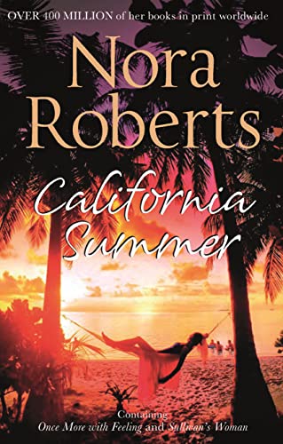 California Summer: Once More with Feeling / Sullivan's Woman (9780263904581) by Roberts, Nora