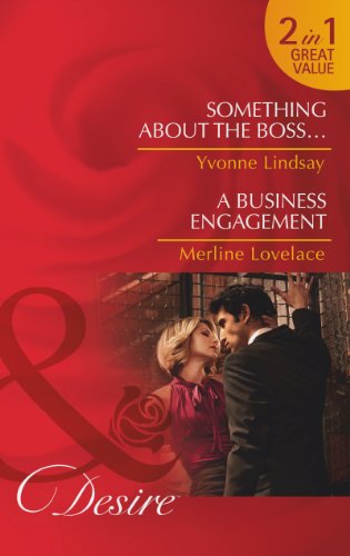 Stock image for Something About The Boss.: Something about the Boss. / Something about the Boss. / A Business Engagement / A Business Engagement (Texas . Missing Mogul, Book 3) (Mills & Boon Desire) for sale by AwesomeBooks