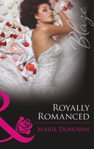 Beispielbild fr Royally Romanced: Book 1 (A Real Prince) zum Verkauf von Goldstone Books