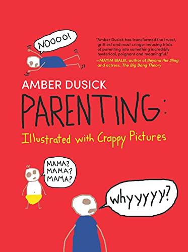 9780263905281: Parenting Illustrated With Crappy Pictur