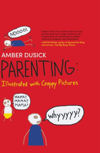9780263905311: Parenting: Illustrated With Crappy Pictures