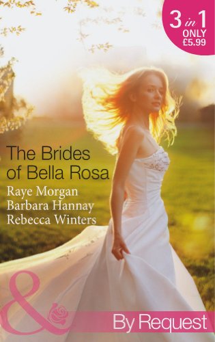Stock image for The Brides of Bella Rosa: Beauty and the Reclusive Prince / Executive: Expecting Tiny Twins / Miracle for the Girl Next Door (The Brides of Bella Rosa, Book 1) (Mills & Boon by Request) for sale by AwesomeBooks
