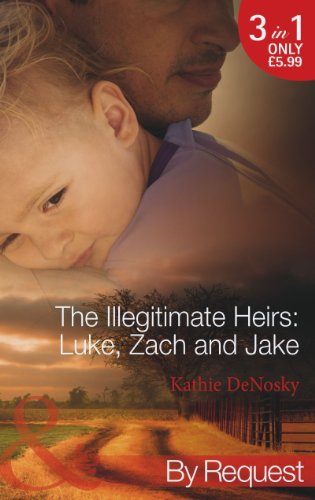 Imagen de archivo de The Illegitimate Heirs: Luke, Zach and Jake (By Request) a la venta por AwesomeBooks
