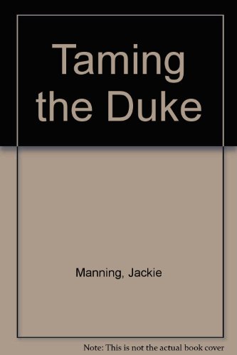 9780263906639: Taming the Duke