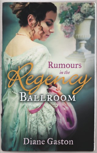 Beispielbild fr RUMOURS in the Regency Ballroom: Scandalising the Ton / Gallant Officer, Forbidden Lady zum Verkauf von AwesomeBooks