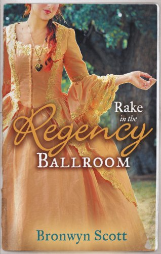 Beispielbild fr RAKE in the Regency Ballroom: The Viscount Claims His Bride / The Earl's Forbidden Ward zum Verkauf von WorldofBooks