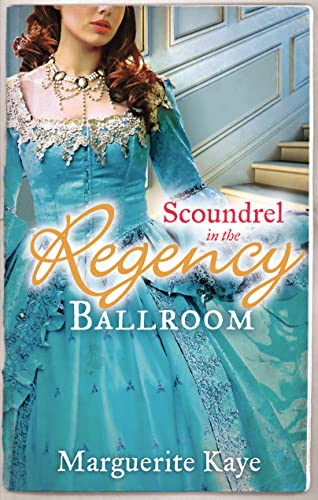 Beispielbild fr SCOUNDREL in the Regency Ballroom: The Rake and the Heiress / Innocent in the Sheikh's Harem zum Verkauf von WorldofBooks