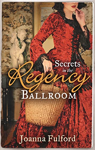 Beispielbild fr Secrets in the Regency Ballroom: The Wayward Governess / His Counterfeit Condesa zum Verkauf von WorldofBooks