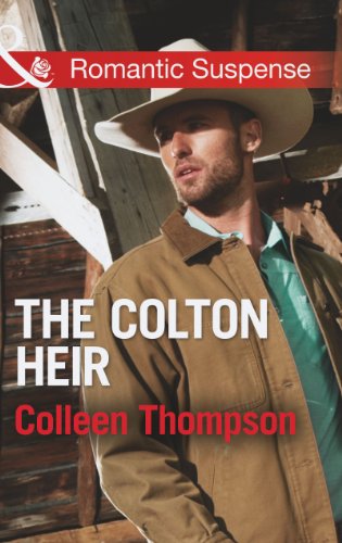 Stock image for The Colton Heir (Mills & Boon Romantic Suspense) for sale by WorldofBooks