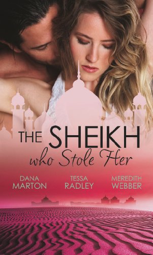 9780263907377: The Sheikh Who Stole Her: Sheikh Seduction / The Untamed Sheikh / Desert King, Doctor Daddy (Mills & Boon Special Releases)