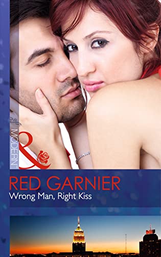 Beispielbild fr Wrong Man, Right Kiss (Modern) zum Verkauf von AwesomeBooks