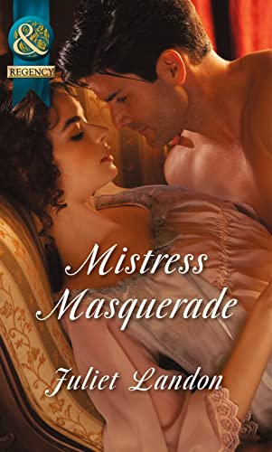 9780263909418: Mistress Masquerade (Mills & Boon Historical)