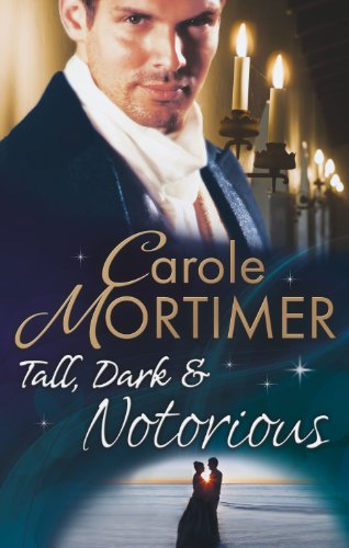 Stock image for Tall, Dark & Notorious: The Duke's Cinderella Bride / The Rake's Wicked Proposal: Book 1 (The Notorious St Claires) for sale by WorldofBooks
